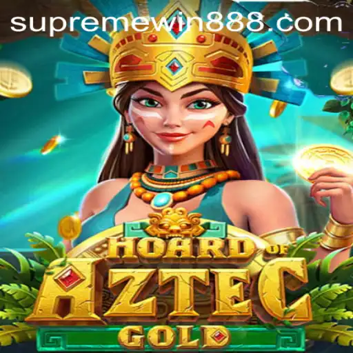Hoard of Aztec Gold: Discover Supreme Win 88