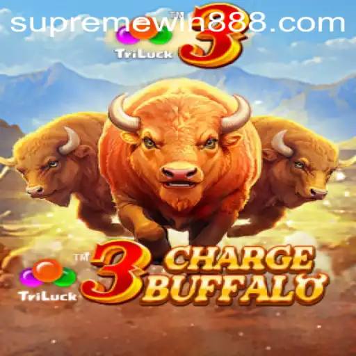 Exploring 3ChargeBuffalo: The Thrilling Ride to Supreme Win 88