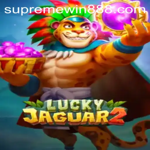 Discover the Thrills of Luckyjaguar2 with Supreme Win 88