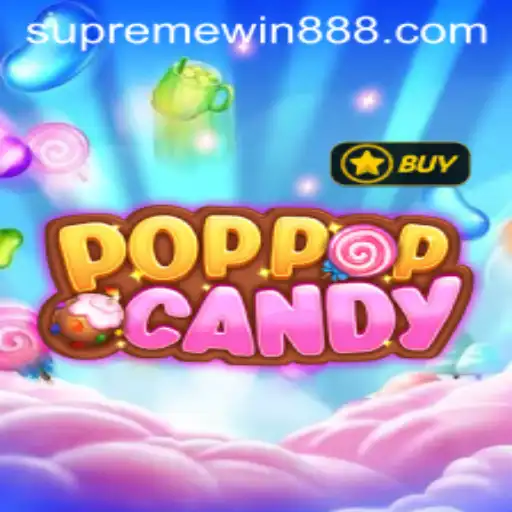 Discover the Excitement of POPPOPCANDY: Supreme Win 88 Awaits!
